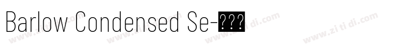 Barlow Condensed Se字体转换